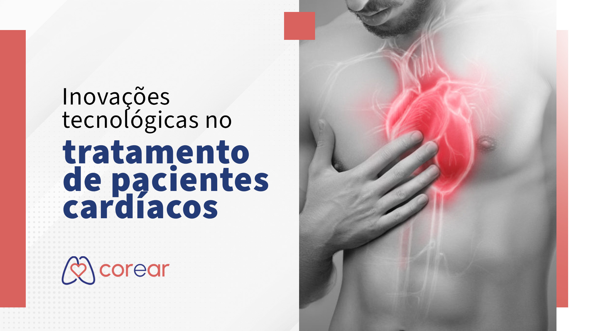 Inovações tecnológicas no tratamento de pacientes cardíacos